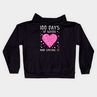 100 Days Of School And Loving It Kids Hoodie